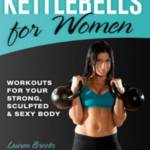 Kettlebells for Wome Book by Lauren Brooks