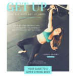 The Ultimate Get Up Guide with Kettlebells Instructed by Lauren Brooks